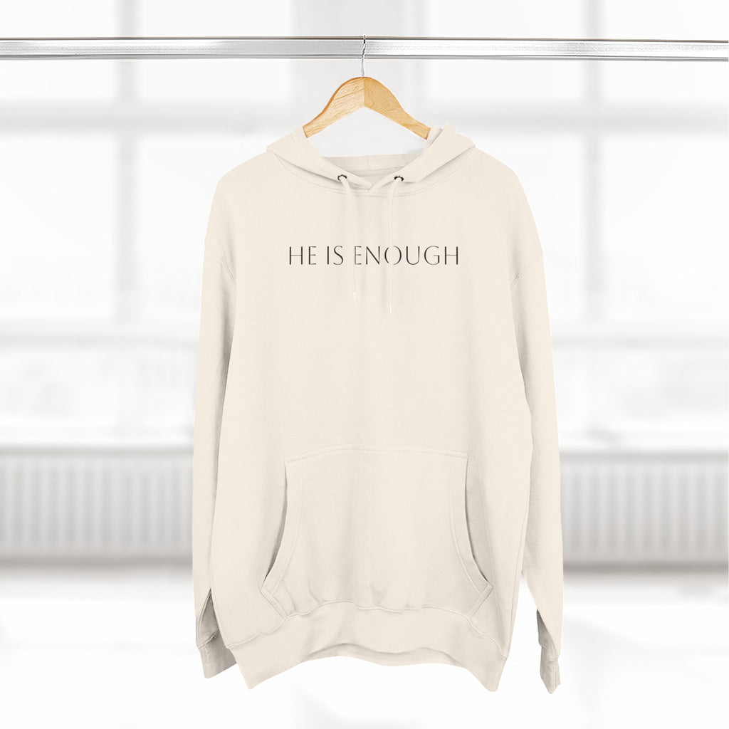 He Is Enough Hoodie — Christian Pullover