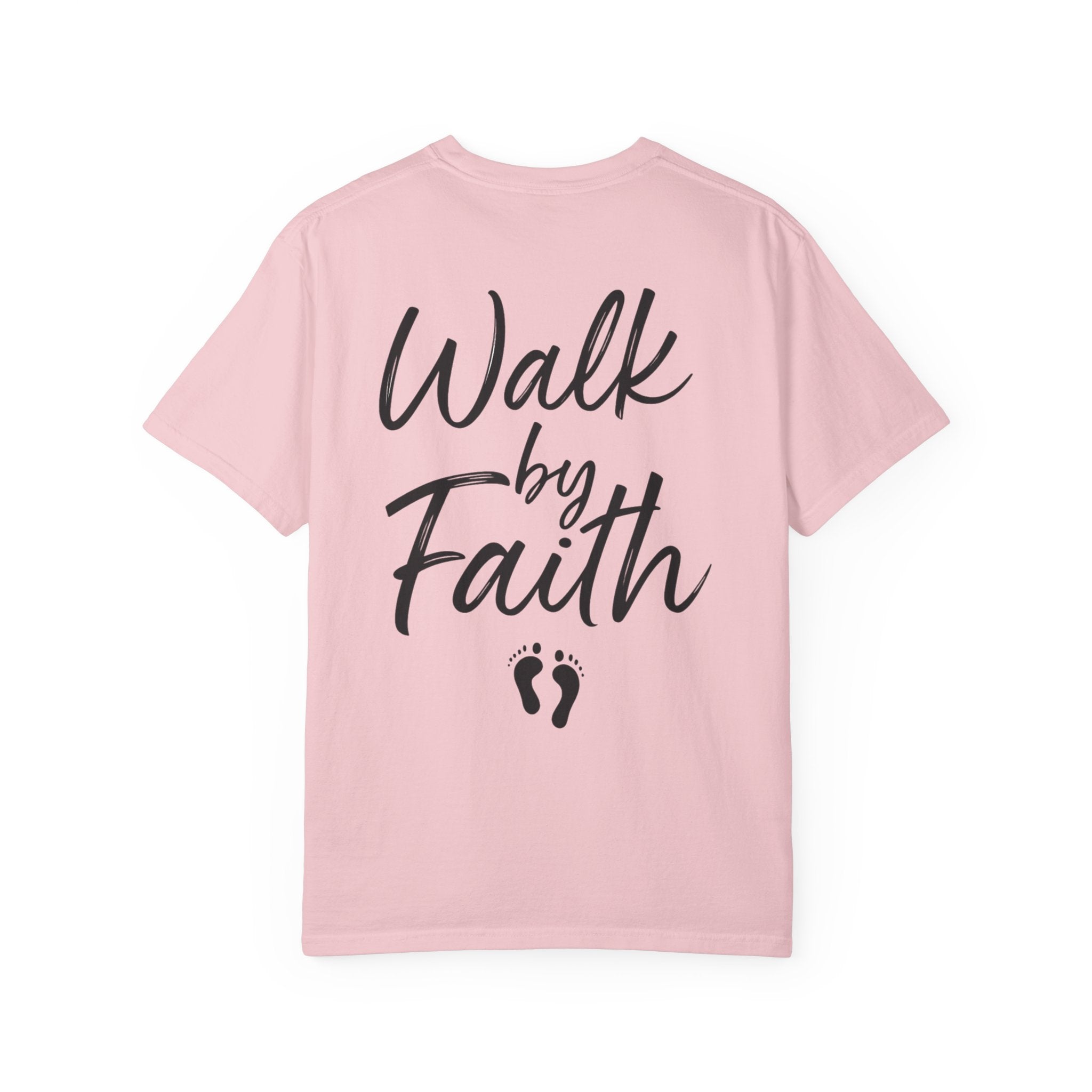 Walk by Faith T-Shirt — Unisex