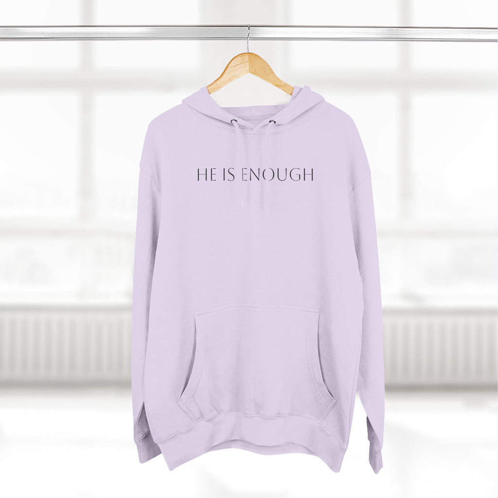 He Is Enough Hoodie — Christian Pullover