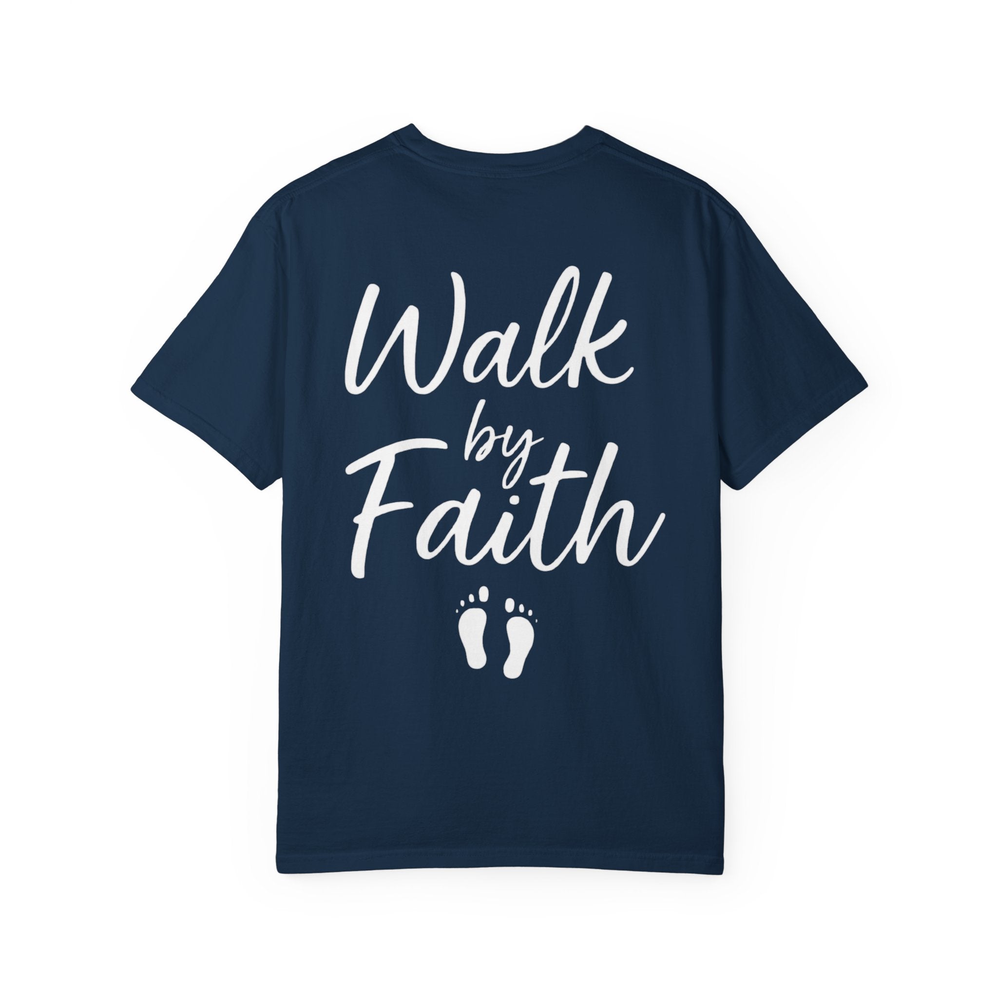 Walk by Faith T-Shirt — Unisex