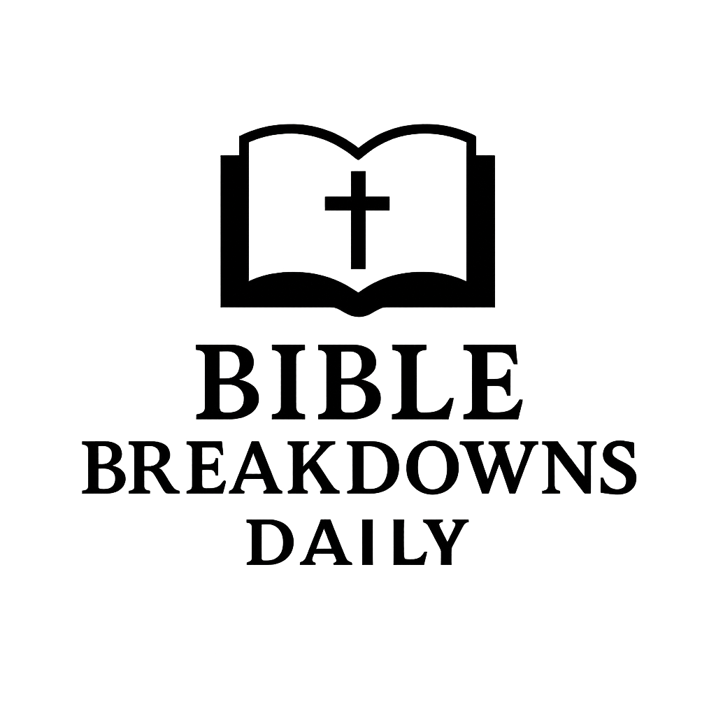 Bible Breakdowns Daily 