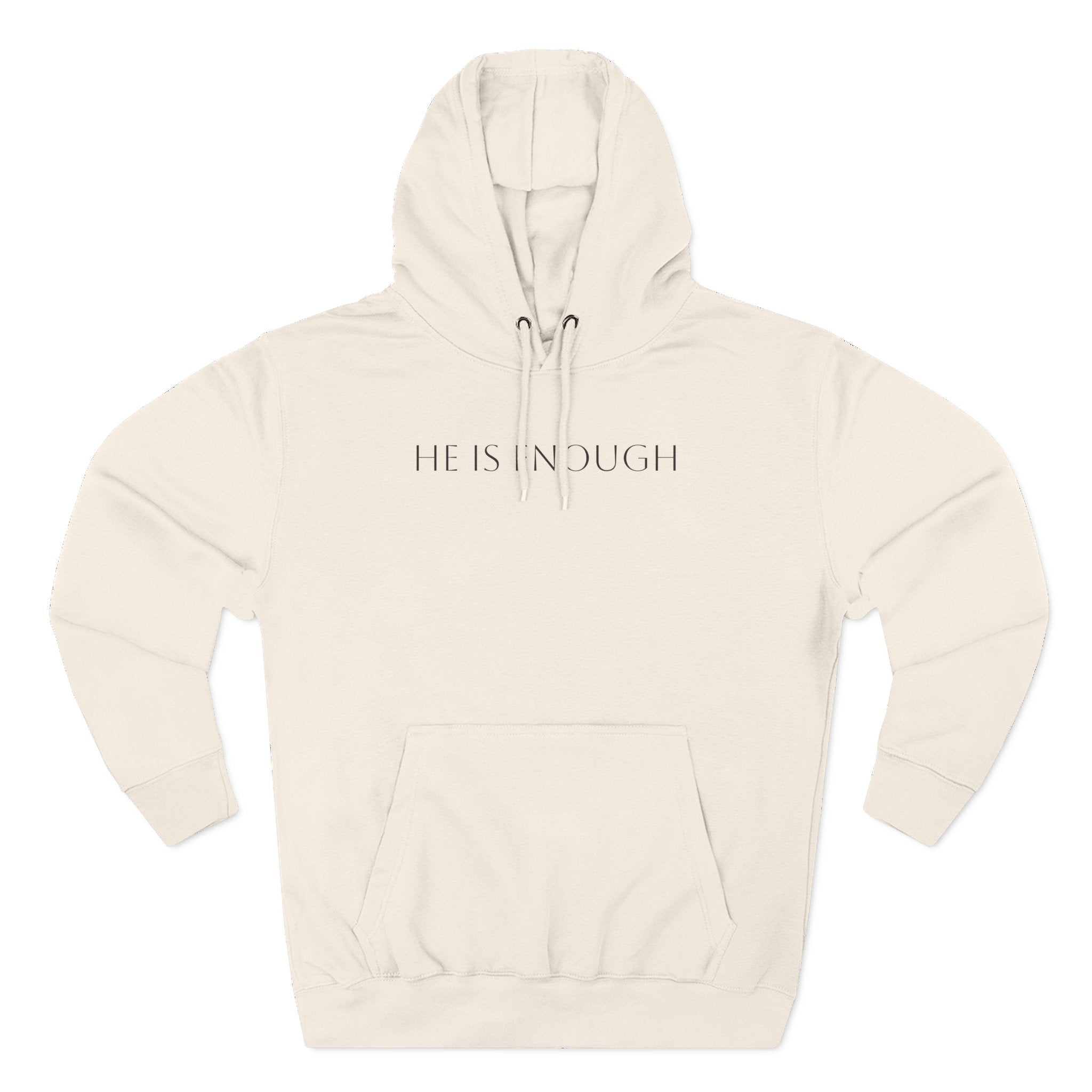 He Is Enough Hoodie — Christian Pullover
