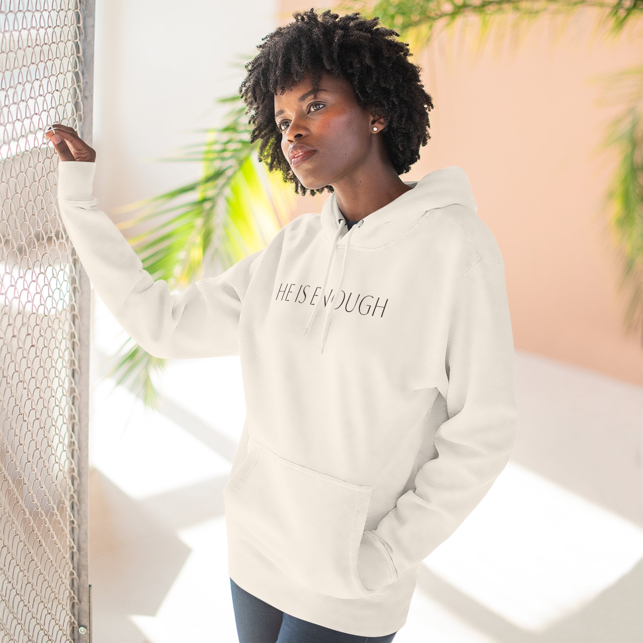 He Is Enough Hoodie — Christian Pullover